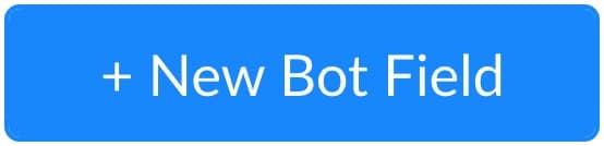 Button to create bot field