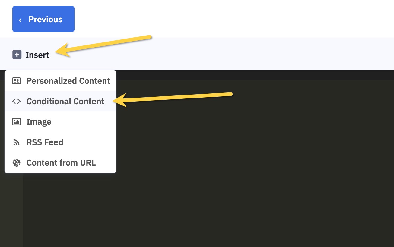 Where to insert conditional content in ActiveCampaign